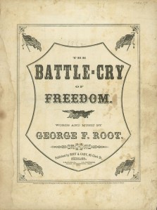1862 cover of the sheet music for George F. Root's "The Battle Cry of Freedom," also known as "Rally Round the Flag (public domain).