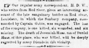 Above: Sunbury American Editor's Intro to Two Letters from Henry D. Wharton re: 47th Pennsylvanians Wounded or KIA. Below: Opening paragraphs of Henry Wharton's letters about the early days of the Red River Campaign (Sunbury American, 7 May 1864, public domain).